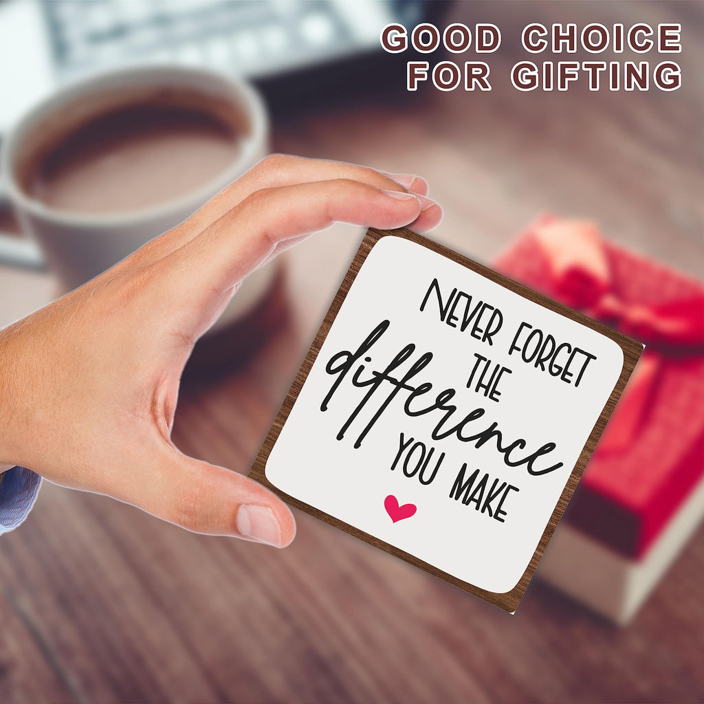 Wooden Motivational Office Desk Decor 4in - Never Forget The Difference You Make